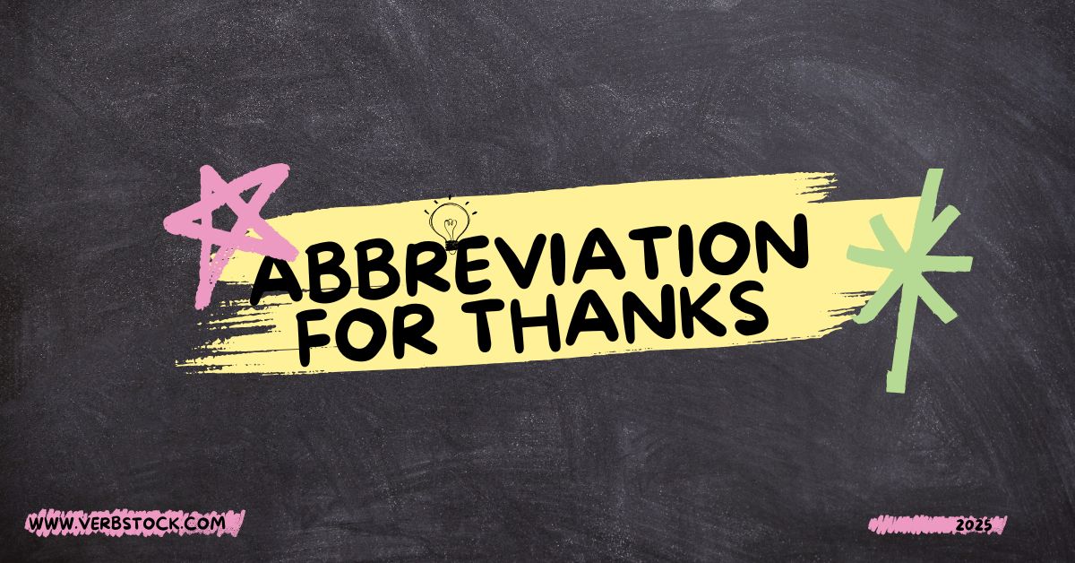 Abbreviation for Thanks? Definition & Meaning